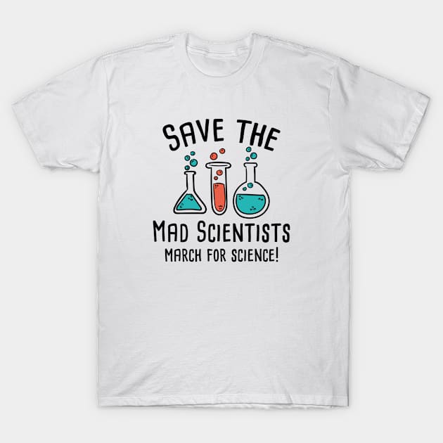 Save The Mad Scientists T-Shirt by VectorPlanet